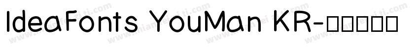 IdeaFonts YouMan KR字体转换